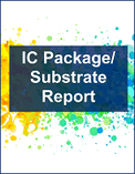 IC Package/Substrate Report